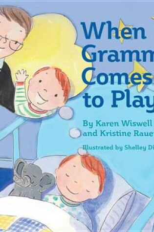 Cover of When Grammy Comes to Play