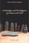 Book cover for Archaeology and Relgions of Canaan