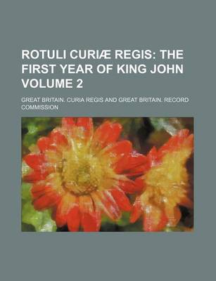 Book cover for Rotuli Curiae Regis Volume 2