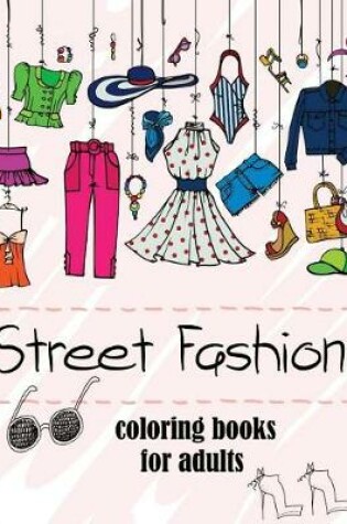 Cover of Fashion Coloring Books for Adults Vol.2