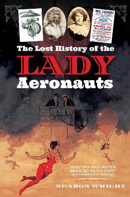 Book cover for The Lost History of the Lady Aeronauts