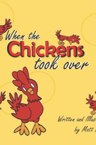 Cover of When the Chickens took over