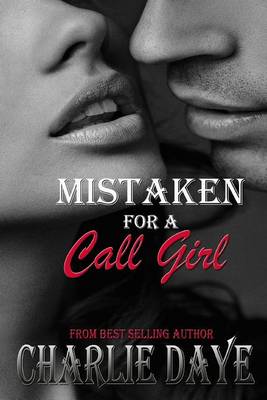 Cover of Mistaken for a Call Girl
