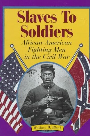 Cover of Slaves to Soldiers
