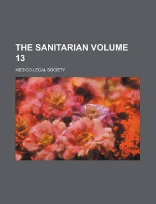 Book cover for The Sanitarian Volume 13