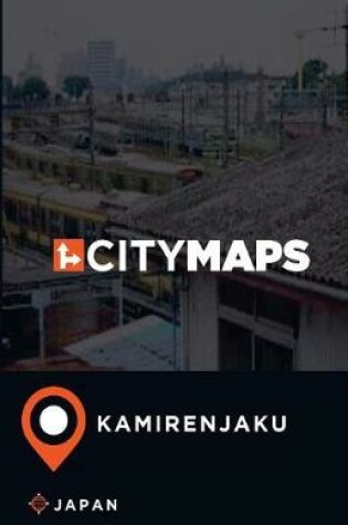 Cover of City Maps Kamirenjaku Japan