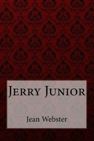 Cover of Jerry Junior Jean Webster