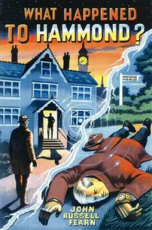 Cover of What Happened to Hammond? a Scientific Mystery