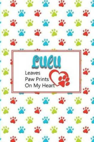 Cover of Lulu Leaves Paw Prints on My Heart