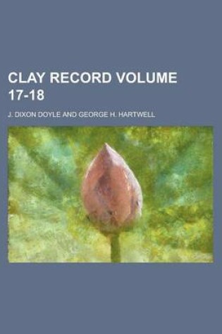 Cover of Clay Record Volume 17-18