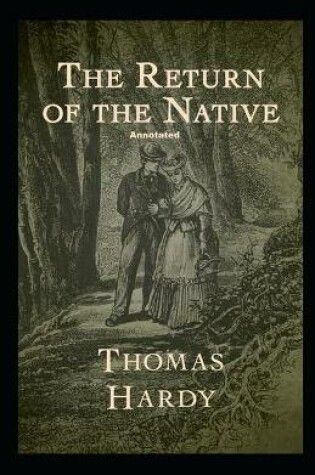 Cover of Return of the Native AnnotatedThomasHardy