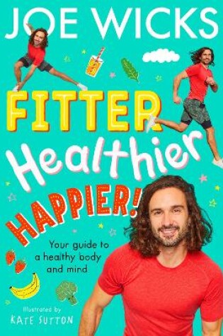 Cover of Fitter, Healthier, Happier!