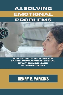 Book cover for A.I. Solving Emotional Problems