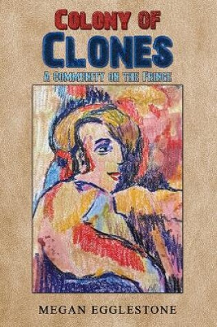 Cover of Colony of Clones