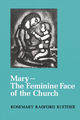 Book cover for Mary--The Feminine Face of the Church