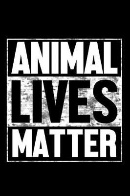 Book cover for Animal Lives Matter