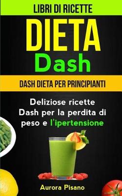Cover of Dieta Dash (Collezione)