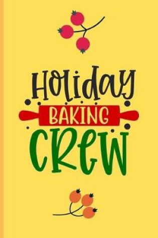 Cover of Holiday Baking Crew