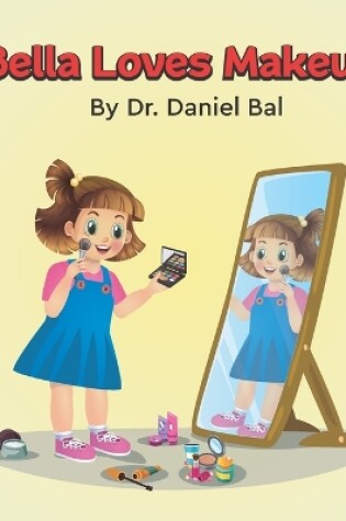 Cover of Bella Loves Makeup