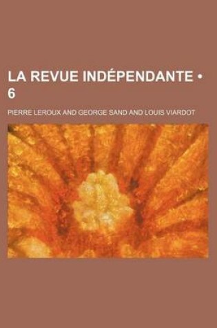 Cover of La Revue Independante (6)