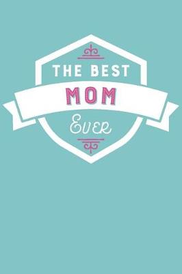 Cover of The Best Mom Ever