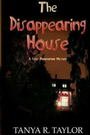 Cover of The Disappearing House