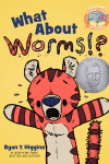 Book cover for What About Worms ? ( Elephant & Piggie Like Reading )