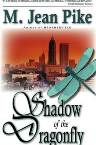 Cover of In the Shadow of the Dragonfly