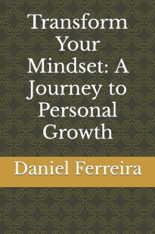 Cover of Transform Your Mindset