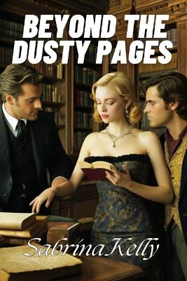 Book cover for Beyond the Dusty Pages