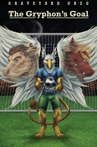 Cover of The Gryphon's Goal