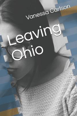 Book cover for Leaving Ohio