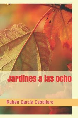 Book cover for Jardines a las ocho