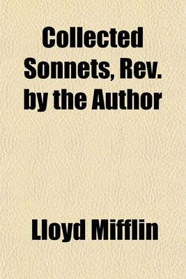 Book cover for Collected Sonnets, REV. by the Author