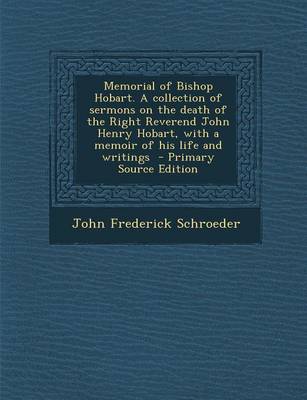 Book cover for Memorial of Bishop Hobart. a Collection of Sermons on the Death of the Right Reverend John Henry Hobart, with a Memoir of His Life and Writings