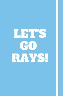 Book cover for Let's Go Rays!