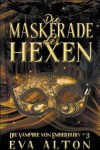Book cover for Die Maskerade der Hexen