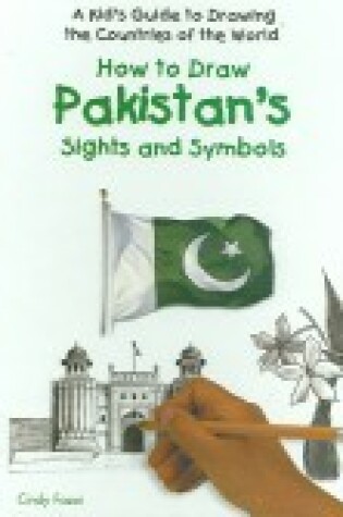 Cover of How to Draw Pakistan's Sights and Symbols