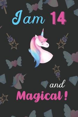 Book cover for I am 14 and Magical