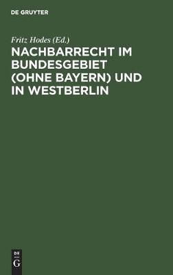 Book cover for Nachbarrecht Im Bundesgebiet (Ohne Bayern) Und in Westberlin