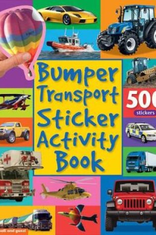 Cover of Bumper Transport Sticker Activity Book