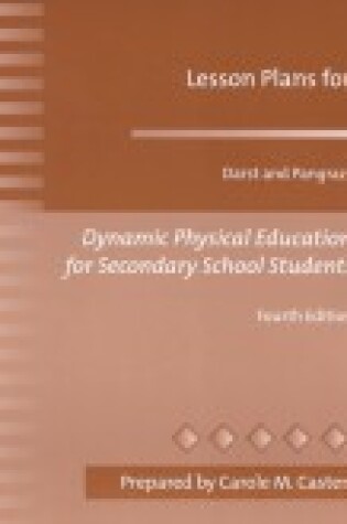 Cover of Lesson Plans for Dynamic Physical Education for Secondary School Students