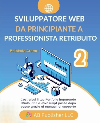 Cover of Sviluppatore Web da Principiante a Professionista Retribuito, Volume 2