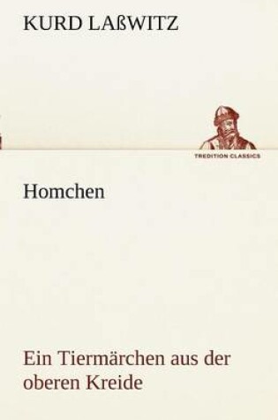 Cover of Homchen. Ein Tiermarchen Aus Der Oberen Kreide