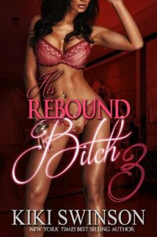 Cover of His Rebound Bitch Part 3