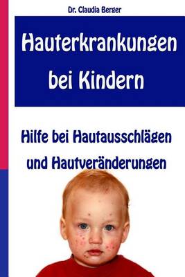 Book cover for Hauterkrankungen bei Kindern - Hilfe bei Hautausschlagen und Hautveranderungen