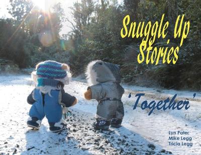 Book cover for Snuggle Up Stories; Together