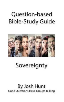 Book cover for Question-based Bible Study Guide -- Sovereignty