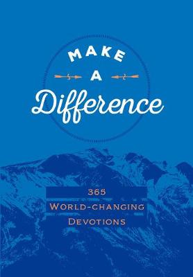 Book cover for Make a Difference:365 World-Changing Devotions