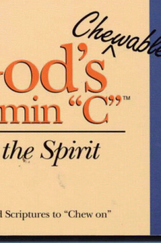 Cover of God's Chewable Vitamin "C" for the Spirit